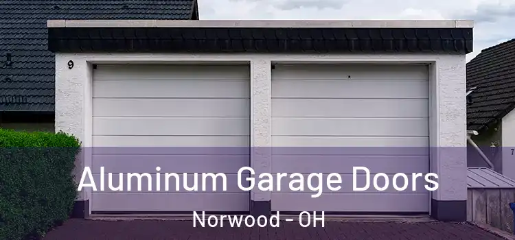  Aluminum Garage Doors Norwood - OH