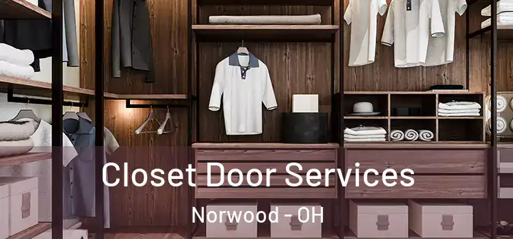 Closet Door Services Norwood - OH