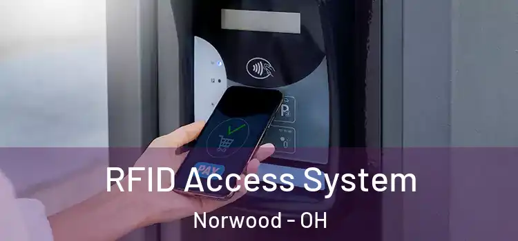 RFID Access System Norwood - OH